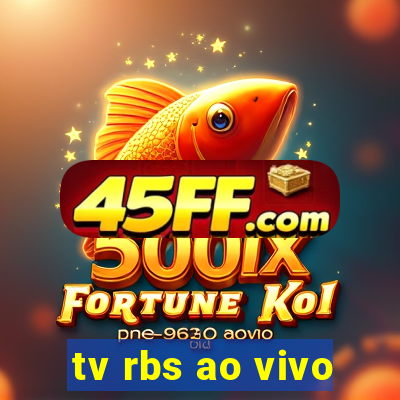 tv rbs ao vivo